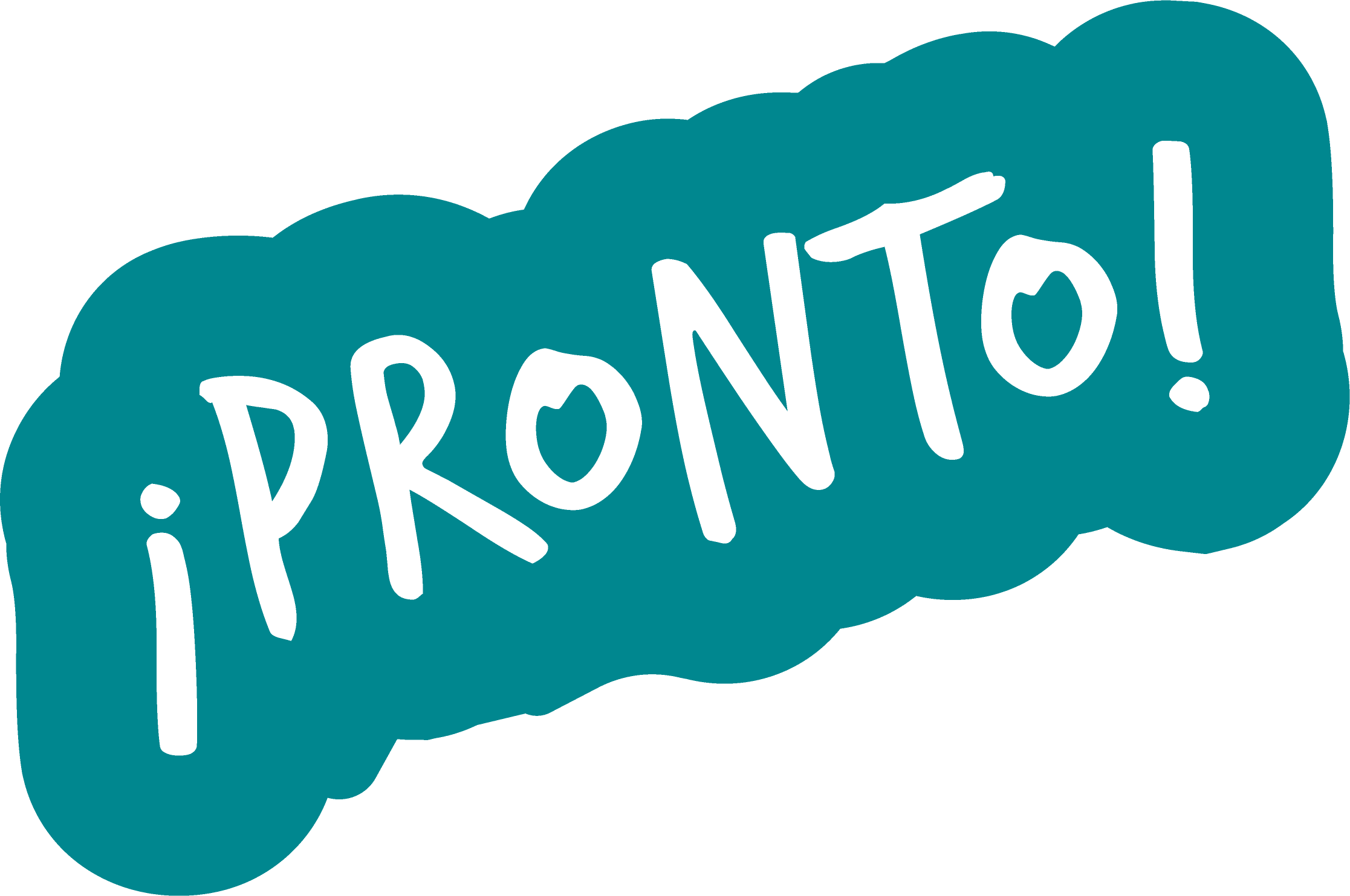 ¡Pronto!